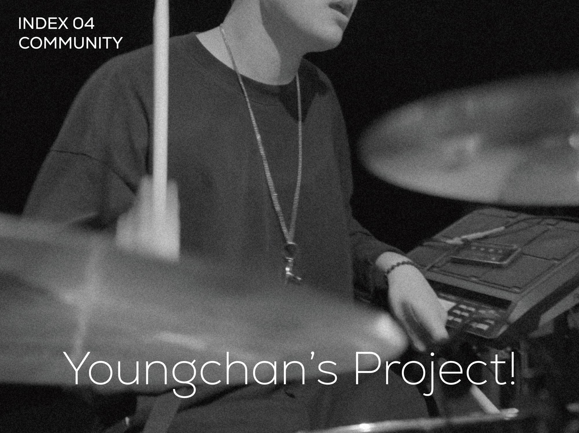 Youngchan's Project 《Index 04 — COMMUNITY》